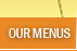 our menu